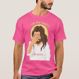 Jesus Facepalm AtheistOh mein Gott T-Shirt