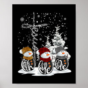 Jesus Faith Hope Liebe Snowman Funny Xmas für Chri Poster