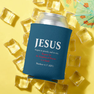 Jesus fing an zu predigen. Matthew 4:17 Dosenkühler