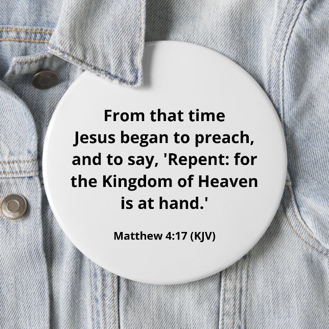 Jesus fing an zu predigen. Matthew 4:17. Kolossal. Button (Beispiel)