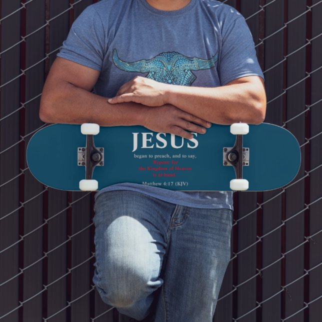 Jesus fing an zu predigen. Matthew 4:17 Skateboard (Außenbereich 3)