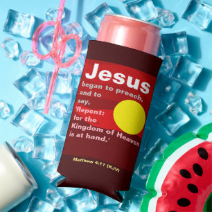 Jesus fing an zu predigen. Matthew 4:17 Sonnenunte Selters Dosenkühler