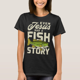 Jesus-Fisch-Geschichte Fischer Gott Christus Fisch T-Shirt