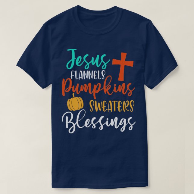 Jesus Flannels Pumpkins Sweaters Segen Fall Se T-Shirt (Design vorne)