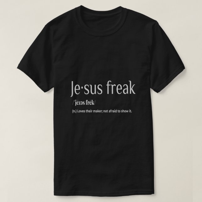Jesus Freak Funny Christlich Calligraphy Faith in  T-Shirt (Design vorne)