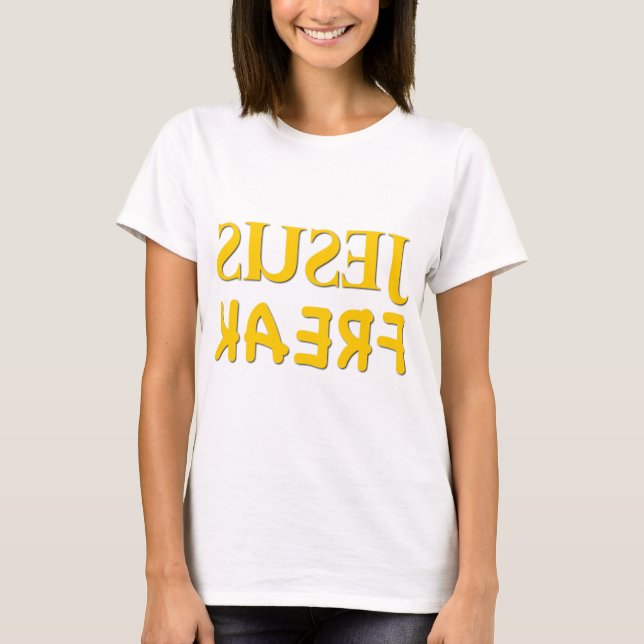 Jesus-Freak (SUSEJ KAERF) T-Shirt (Vorderseite)
