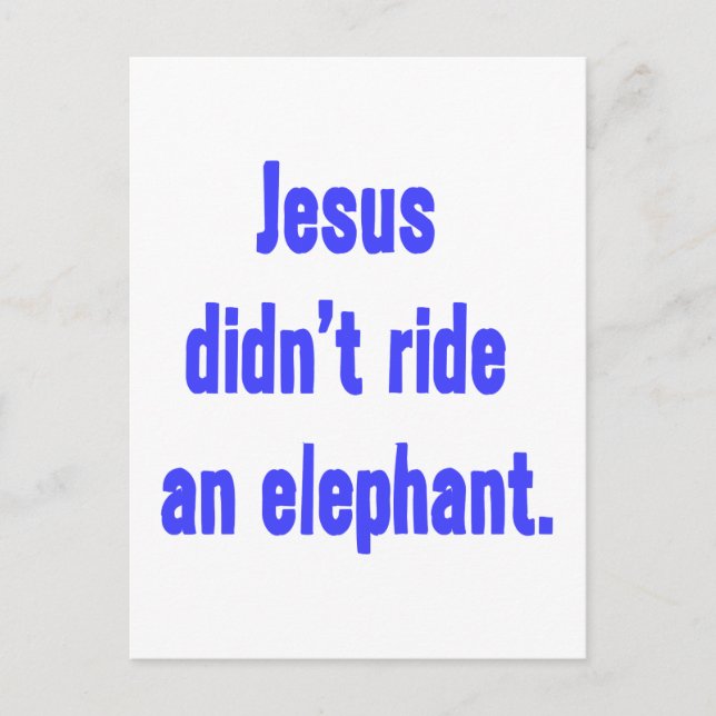 Jesus fuhr nicht Elefant Postkarte (Vorderseite)