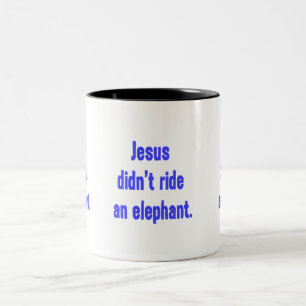 Jesus fuhr nicht Elefant Zweifarbige Tasse