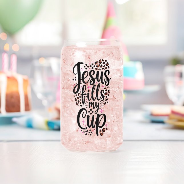Jesus füllt meinen Cup Dosenglas (Insitu (Geburtstag))