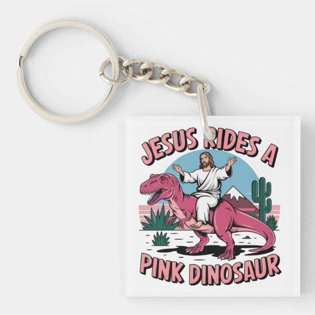 Jesus Funny Memes, Jesus reitet eine rosa Dinosaur Schlüsselanhänger (Vorderseite)