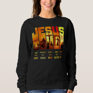 Jesus Geboren als ein als Kind gepredigtes Kind Ch Sweatshirt