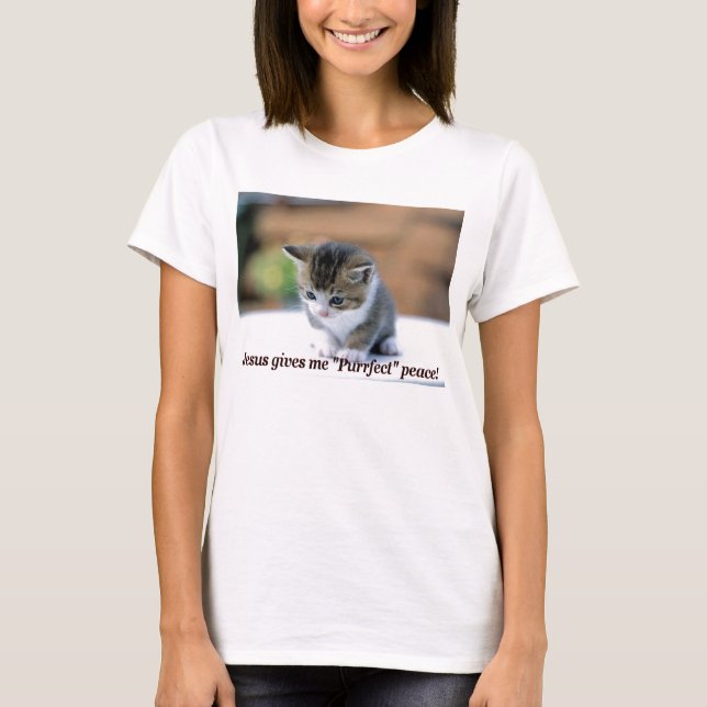 Jesus gibt mir Purrfect Frieden (mit Miezekatze) T-Shirt (Vorderseite)