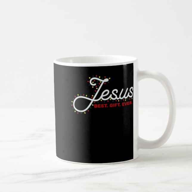 Jesus Gift Ever Christmas Light Xmas Gift T Shirt  Kaffeetasse (Rechts)