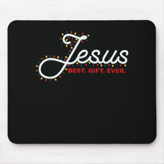 Jesus Gift Ever Christmas Light Xmas Gift T Shirt  Mousepad (Vorne)