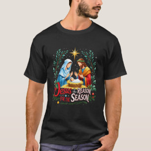 Jesus Grund für die Saison Weihnachtsgeschichte We T-Shirt