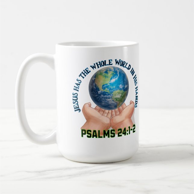 Jesus Has the Whole World in His Hands-Christian  Kaffeetasse (Links)