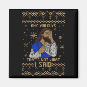 Jesus Hässliches Weihnachten Oh Mein Gott Leute Da Magnet