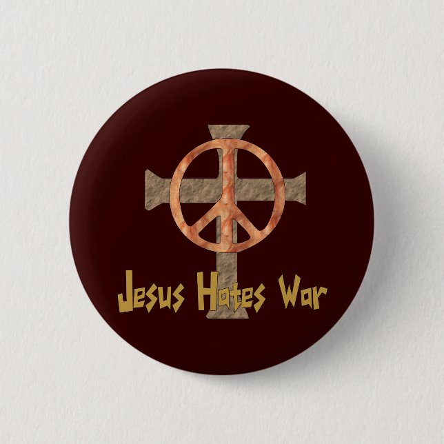 Jesus hasst Krieg Button (Vorderseite)