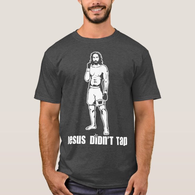Jesus hat den MIXED MARTIAL ARTS nicht Gestochen T-Shirt (Vorderseite)