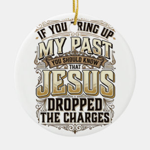Jesus hat die Anklage fallen gelassen Vintage Chri Keramik Ornament