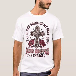 Jesus hat die Anklage fallen gelassen Vintage-Kreu T-Shirt
