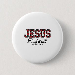 Jesus hat es alles bezahlt Boho Florale Rosen Chri Button