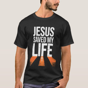 Jesus hat mein Leben gerettet T-Shirt