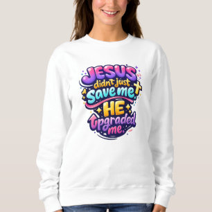 JESUS hat mich aufgerüstet - Christlich Sweatshirt