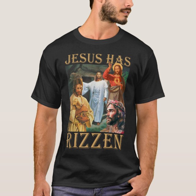 Jesus hat Rizzen - er ist Rizzen Jesus Rizz T-Shirt (Vorderseite)