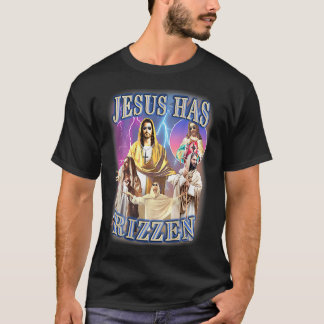 Jesus hat Rizzen - er ist Rizzen Jesus Rizz T-Shirt