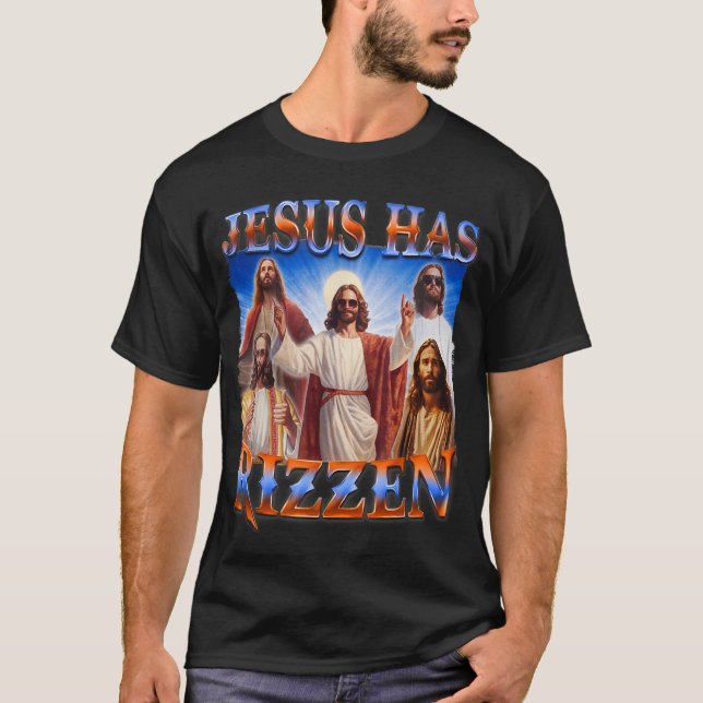 Jesus hat Rizzen - er ist Rizzen Jesus Rizz T-Shirt (Vorderseite)
