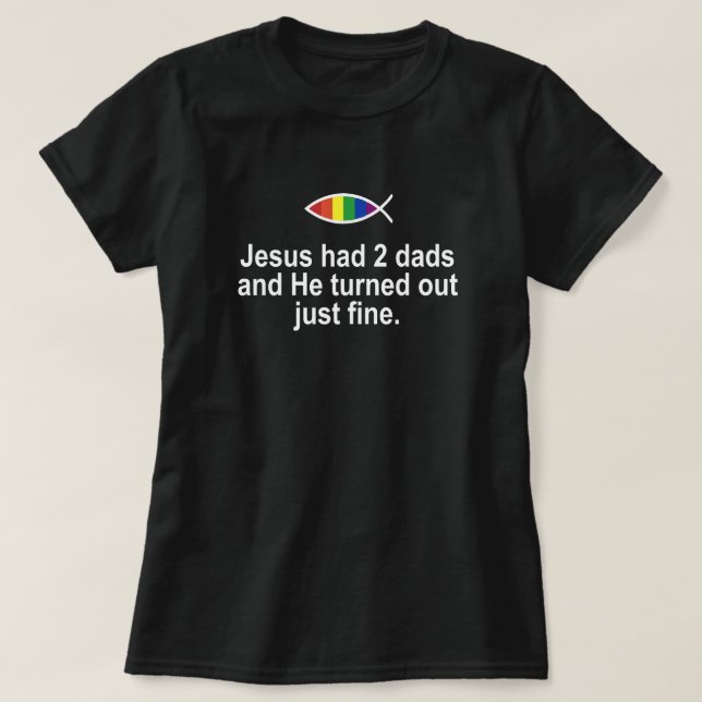 JESUS HATTE 2 VÄTER UND ER HAT SICH GERADE GERADE  T-Shirt (Design vorne)