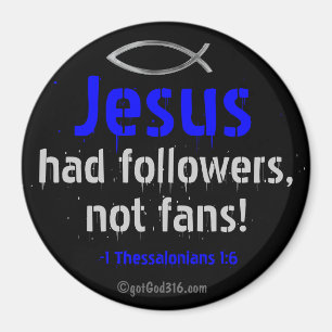 Jesus hatte Anhänger gotGod316.com Scripture Magnet