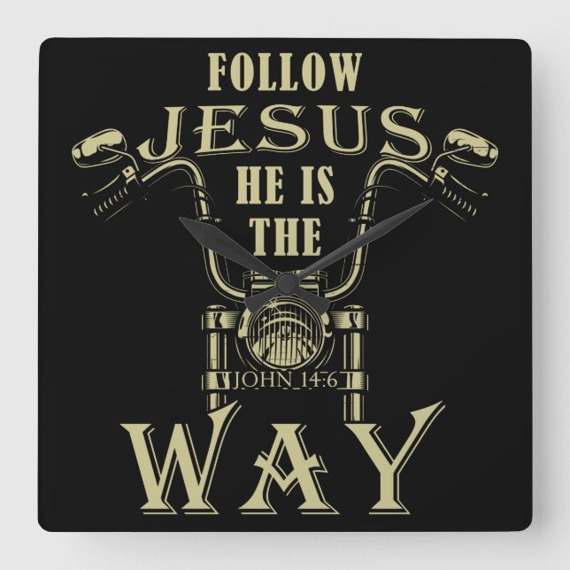 Jesus He is the Way Christlich Motorrad P Quadratische Wanduhr (Vorderseite)