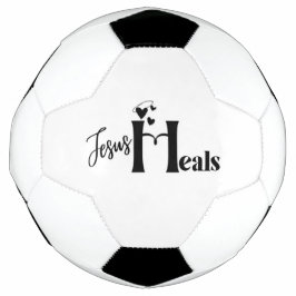 Jesus Heals Soccer Ball