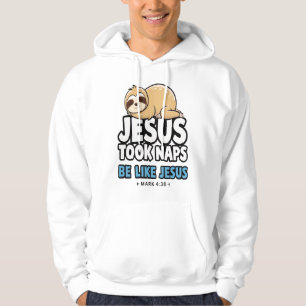 Jesus hielt Nickerchen, lustige Faultier Hoodie