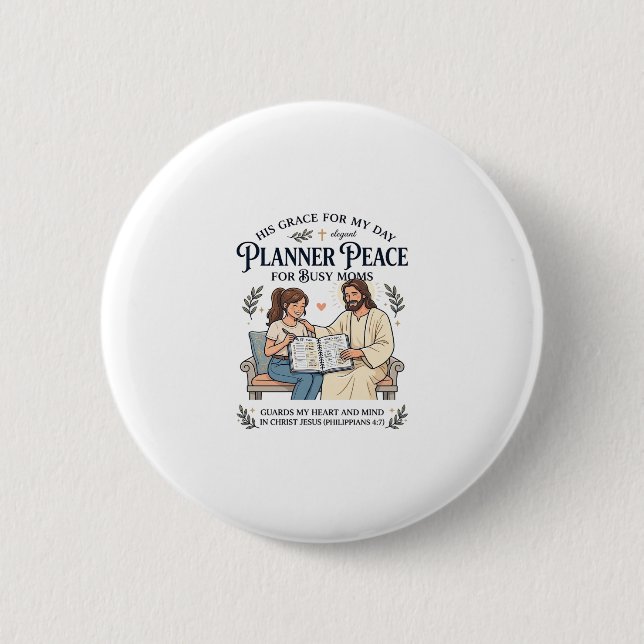 Jesus Homeschool-Mutter-Planer-Shirt Glaube-basier Button (Vorderseite)