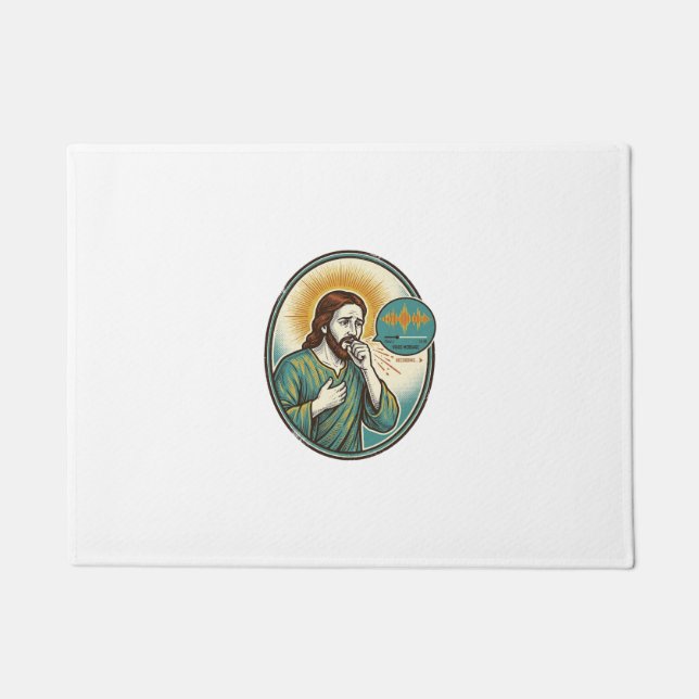 Jesus hustet mitten in der Sprachmitteilung Audio- Fußmatte (Vorderseite)