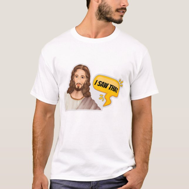 Jesus, ich sah das T-Shirt (Vorderseite)