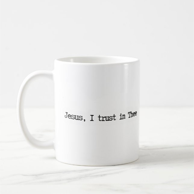 Jesus, ich vertraue auf Dich Minimalist Tasse (Links)