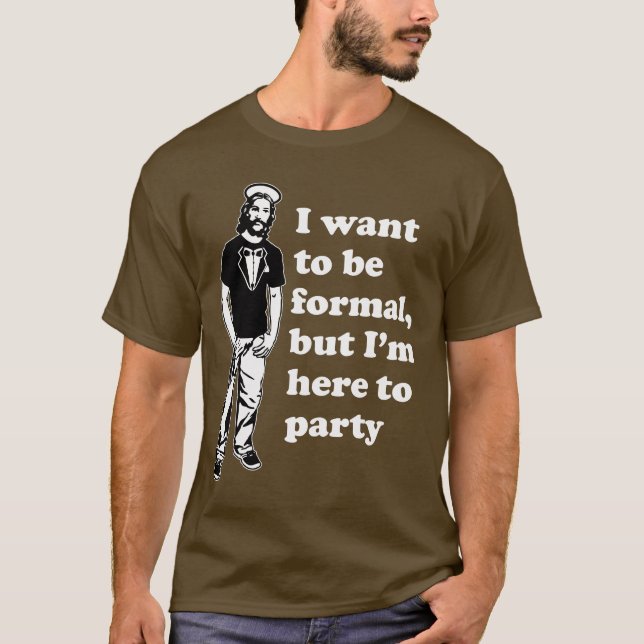 Jesus in einem Tuxedo - formal aber hier zum Party T-Shirt (Vorderseite)