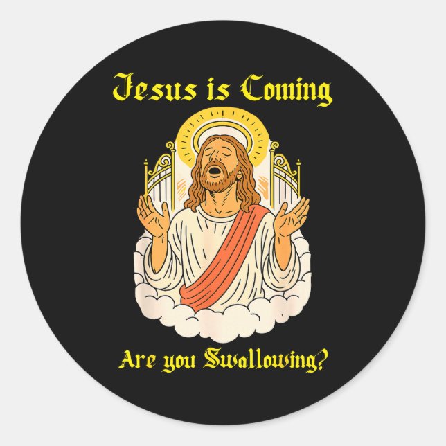 Jesus Is Coming Are You Christian Jesus Saying Off Runder Aufkleber (Vorderseite)