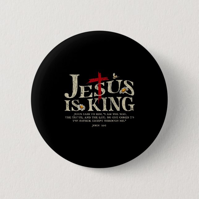 Jesus Is King Bible Verse John 14_6 Christian God  Button (Vorderseite)