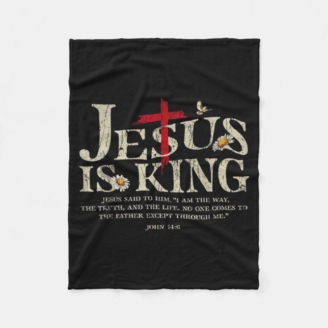 Jesus Is King Bible Verse John 14_6 Christian God  Fleecedecke (Vorderseite)