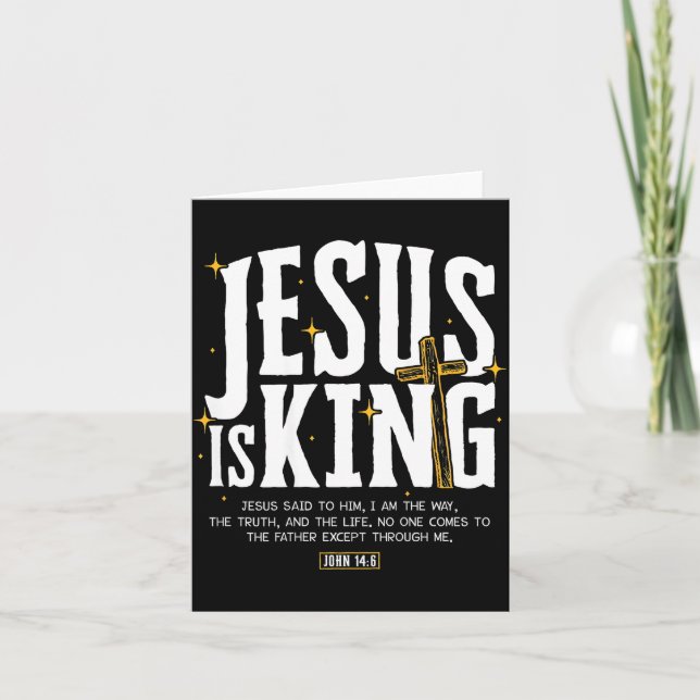 Jesus Is King Bible Verse John 14_6 Christian God  Karte (Vorderseite)