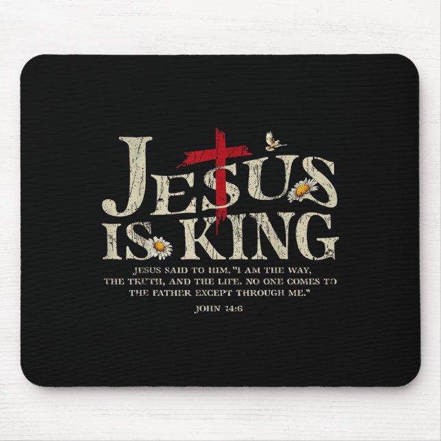 Jesus Is King Bible Verse John 14_6 Christian God  Mousepad (Vorne)