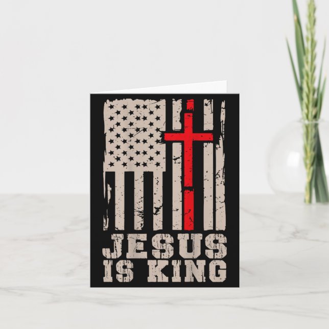 Jesus Is King Christ Lord Patriotic Christian Amer Karte (Vorderseite)