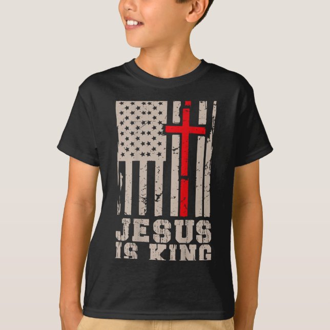 Jesus Is King Christ Lord Patriotic Christian Amer T-Shirt (Vorderseite)