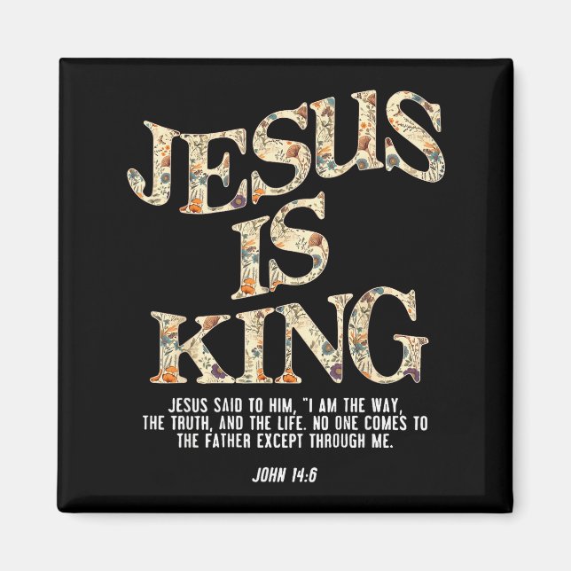 Jesus Is King Christian Cross God Faith Bible Reli Magnet (Vorne)