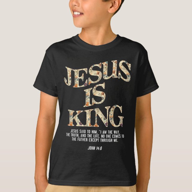 Jesus Is King Christian Cross God Faith Bible Reli T-Shirt (Vorderseite)